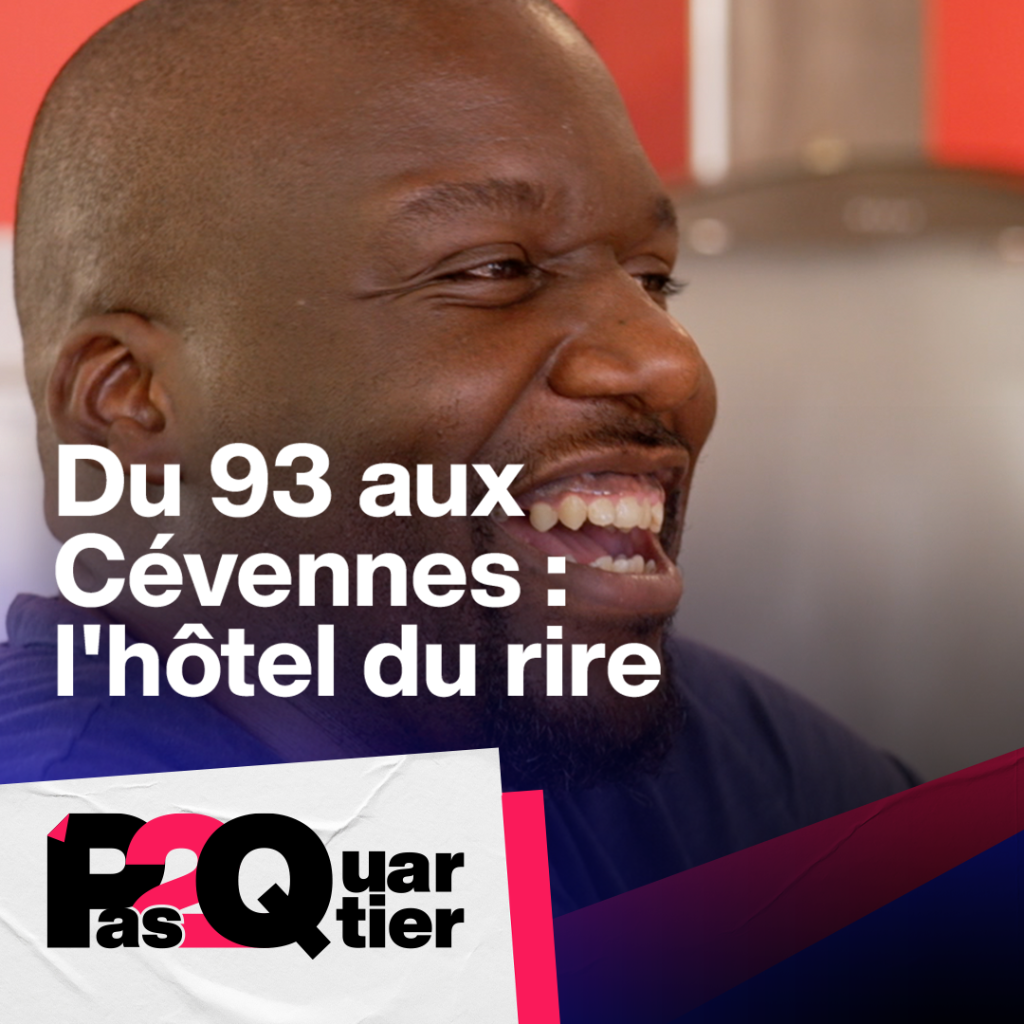 Du 93 aux C&eacute;vennes : l'h&ocirc;tel du rire