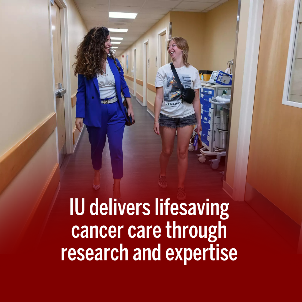 IU delivers lifesaving cancer care through research and expertise