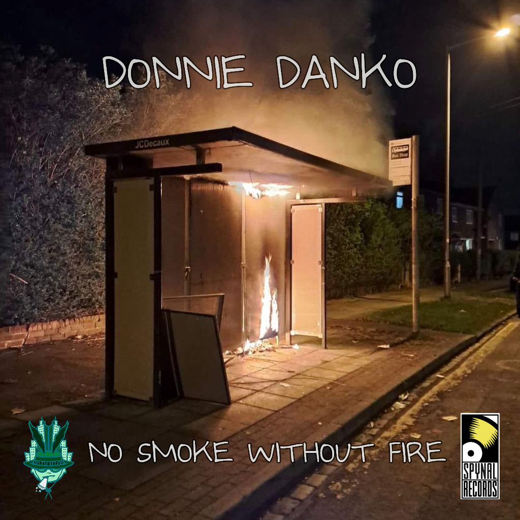 Donnie Danko - No Smoke Without Fire EP SPYNAL028