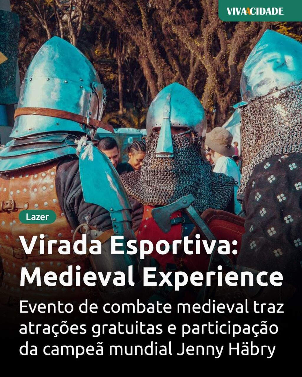 Virada Esportiva - Medieval Experience