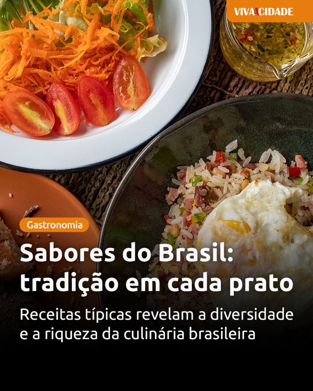 Sabores do Brasil: tradi&ccedil;&atilde;o em cada prato