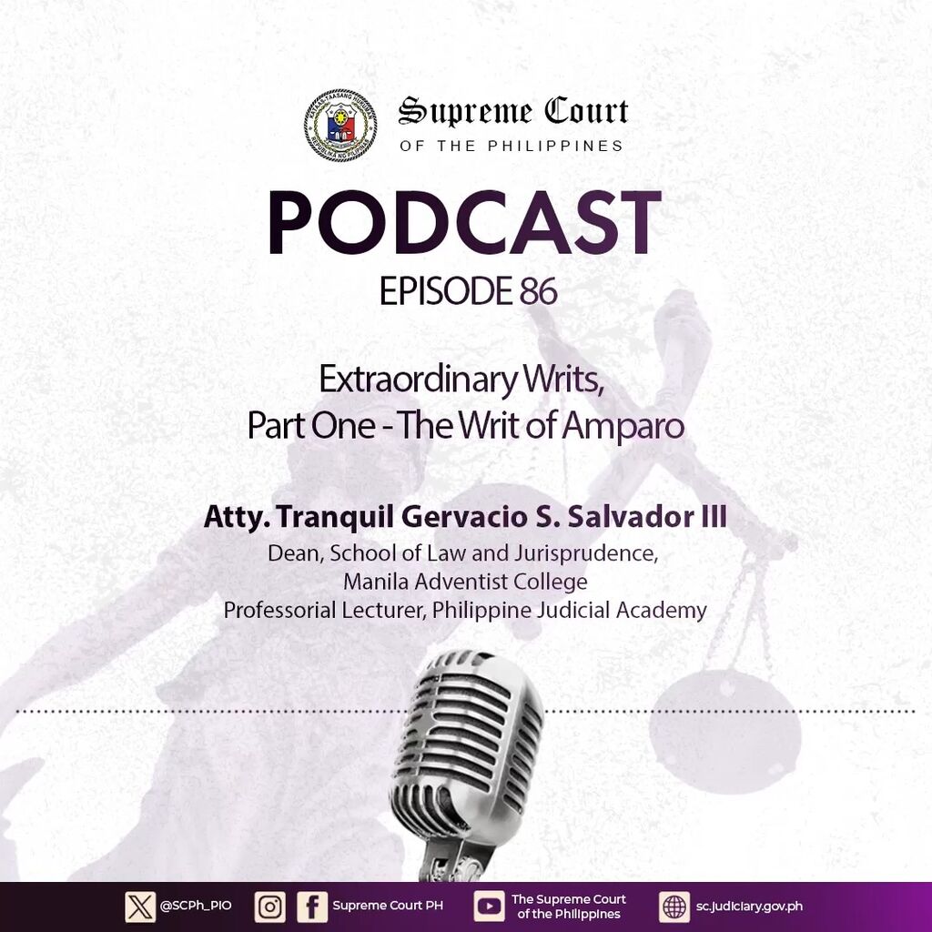 Episode 86: Extraordinary Writs, Part One - The Writ of Amparo