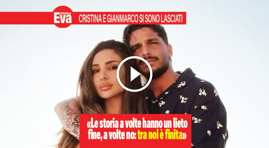 Gianmarco e Cristina si sono lasciati: il comunicato social