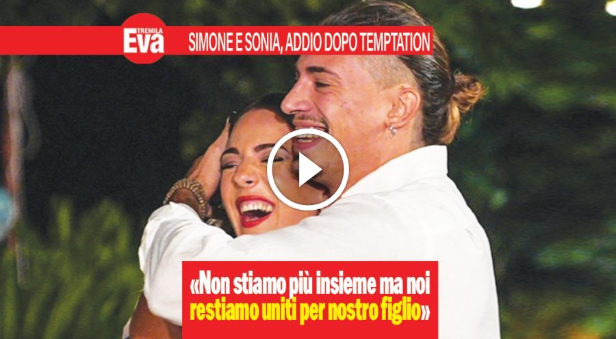 Sonia e Simone addio, ma saranno genitori di un maschietto