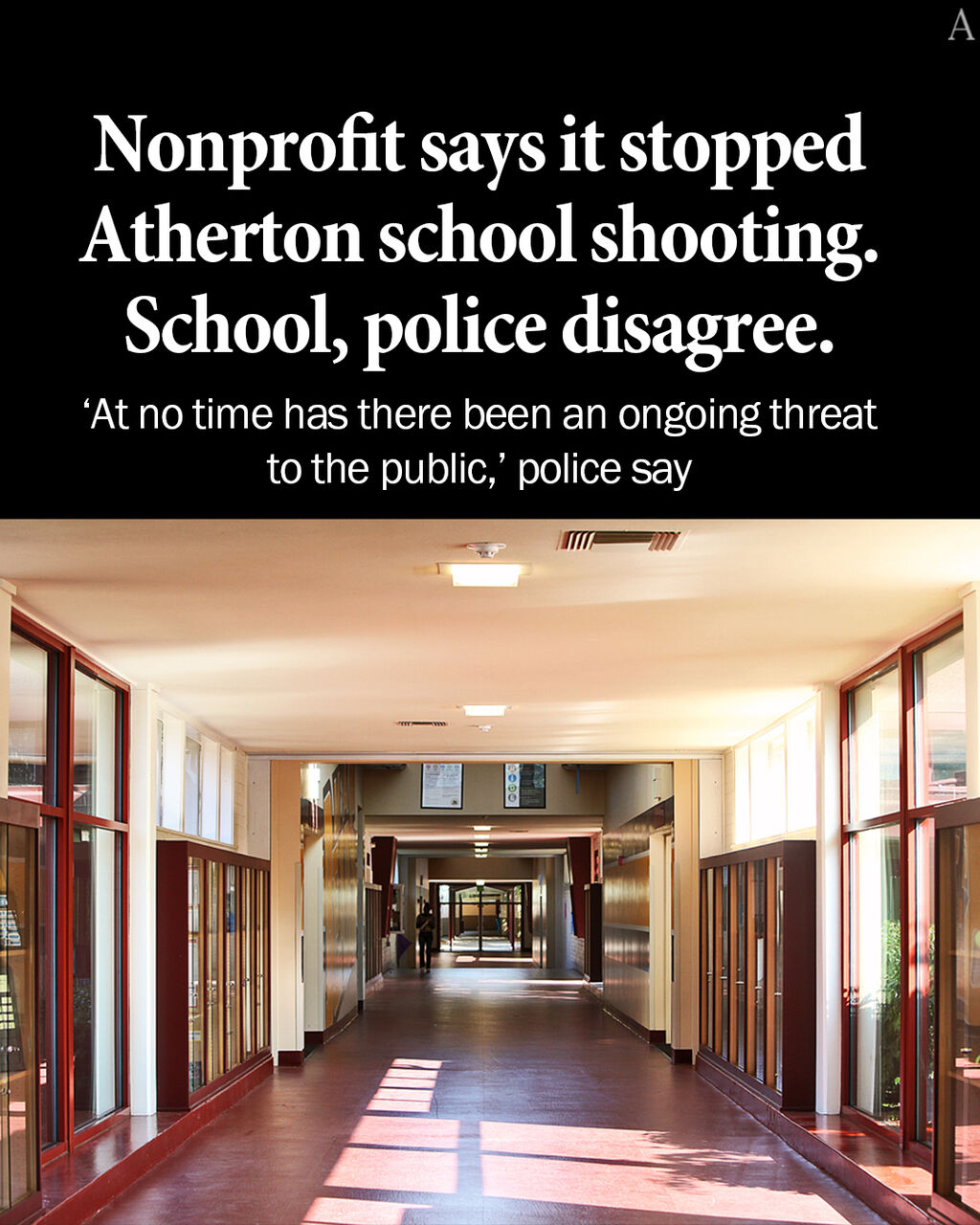 Nonprofit says it stopped Atherton school shooting. School, police disagree.