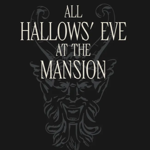 All Hallows' Eve at the Mansion