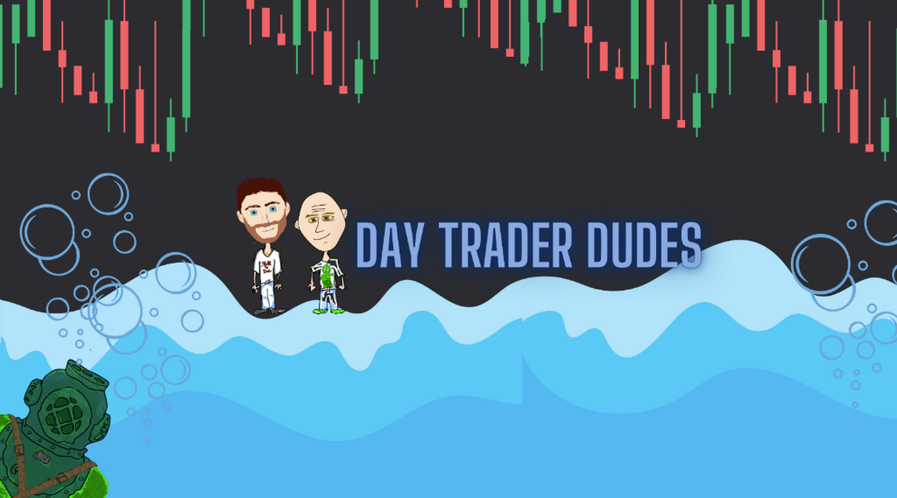 WATCH - Day Trader Dudes