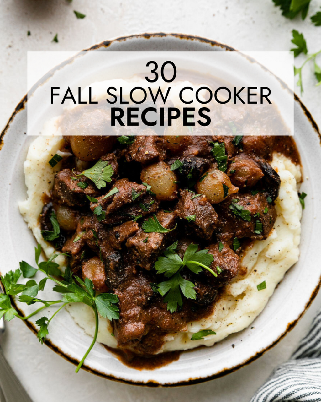 30 Fall Slow Cooker Recipes