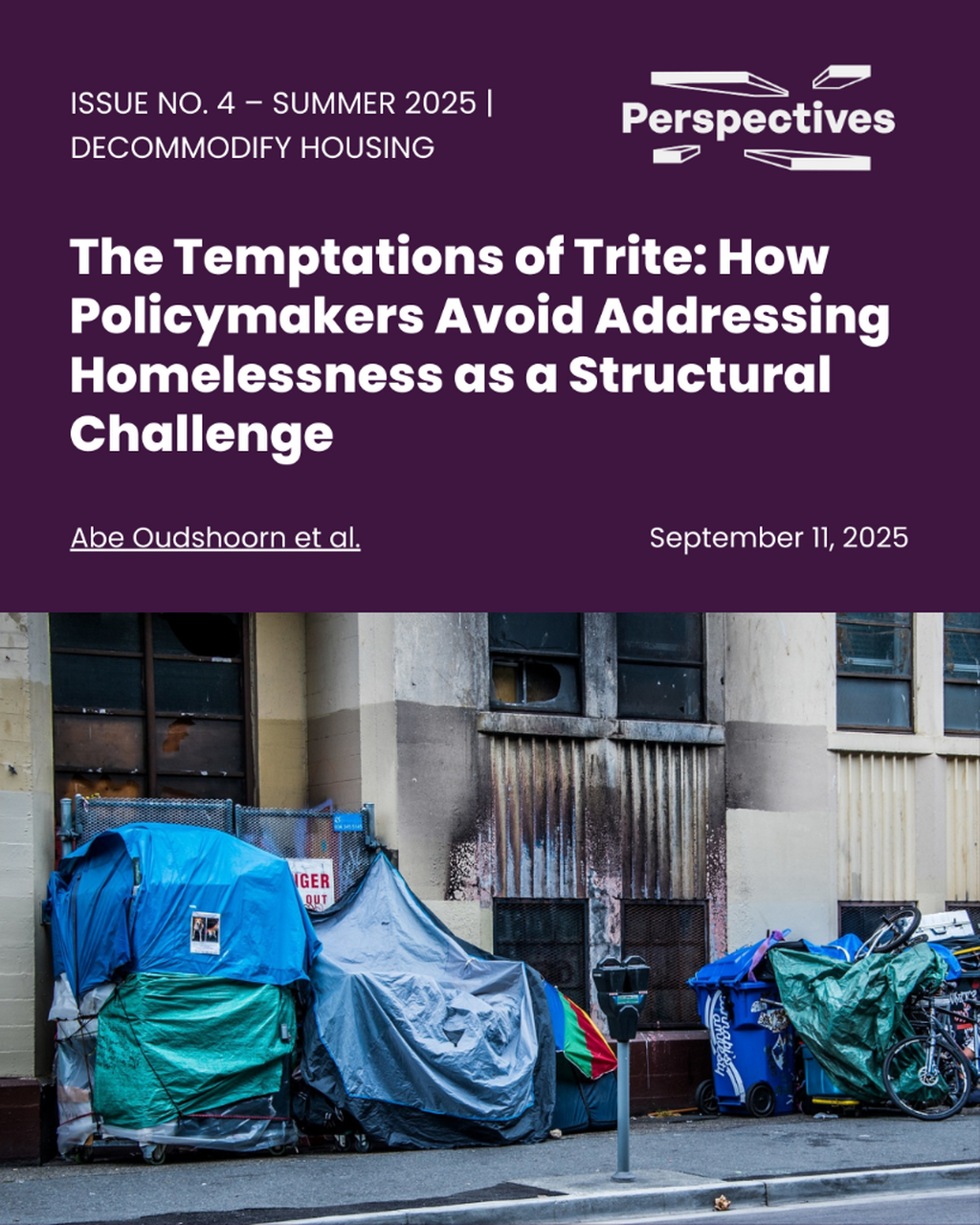 The Temptations of Trite: How Policymakers Avoid Addressing Homelessness as a Structural Challenge | Perspectives Journal