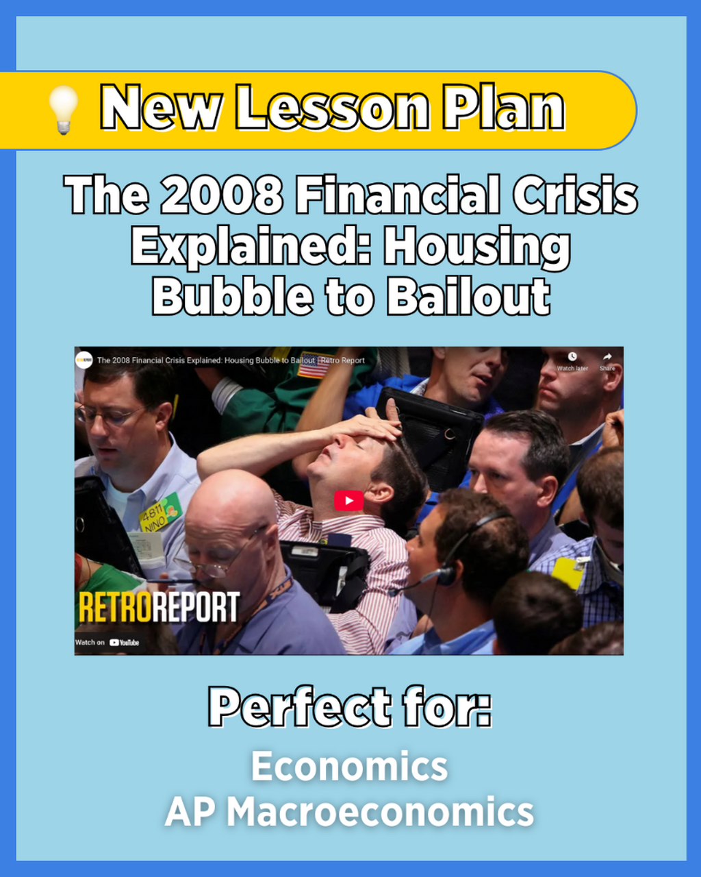 Lesson Plan: The 2008 Financial Crisis