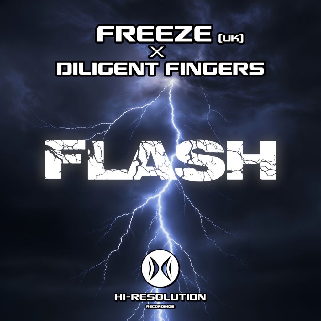 Freeze UK & Diligent Fingers - Flash - Hi Resolution Recordings