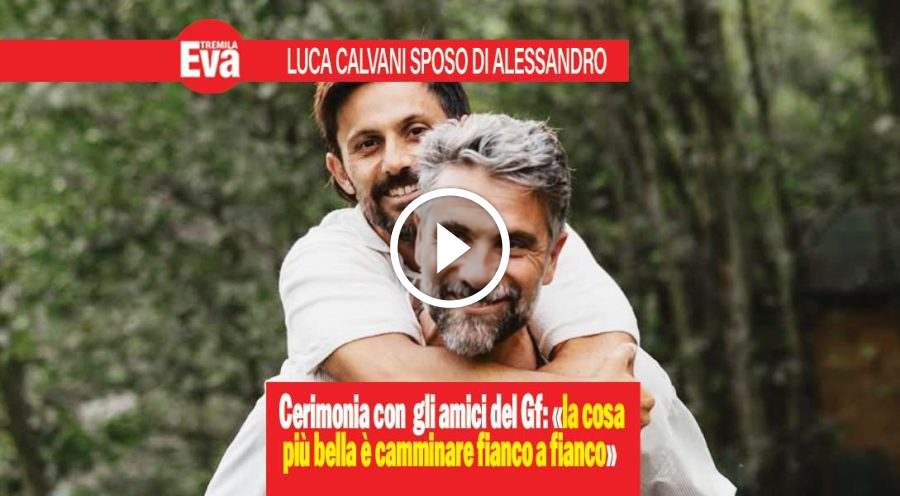 Luca Calvani si &egrave; sposato con il suo compagno Alessandro