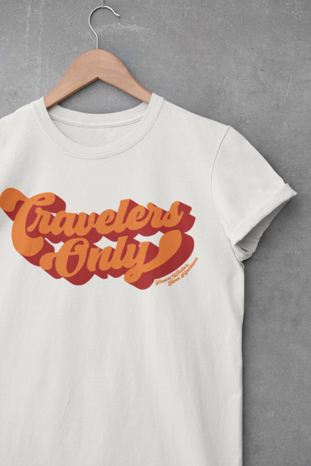 Travelers Only T Shirt