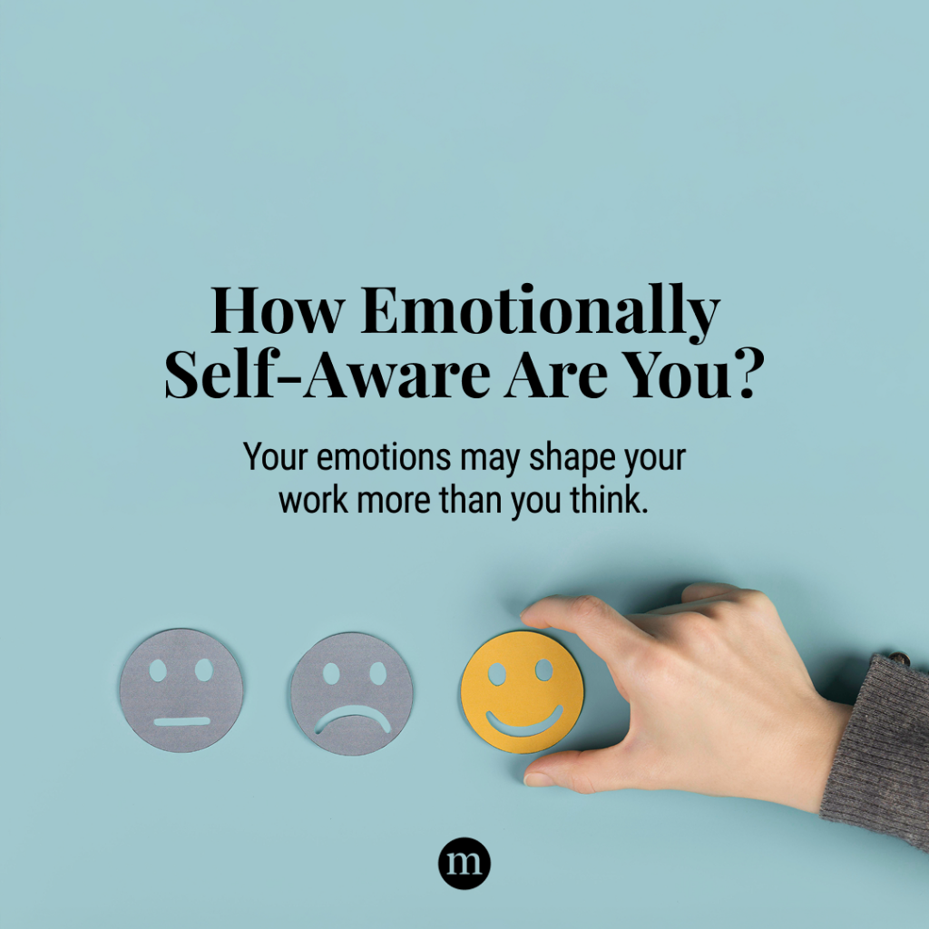 How Emotionally Self-Aware Are You?