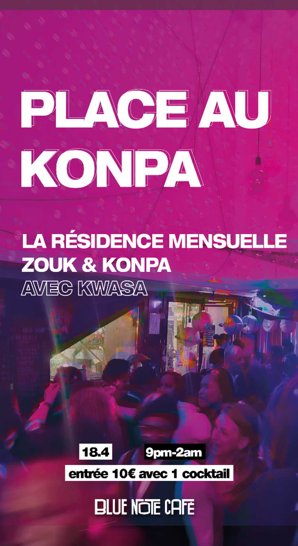 KONPA & ZOUK - LA RESIDENCE 1 fois/mois