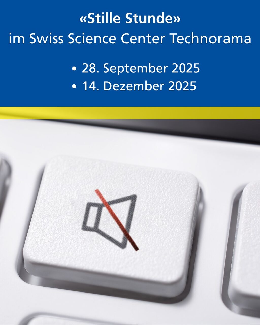 Stille Stunde Technorama