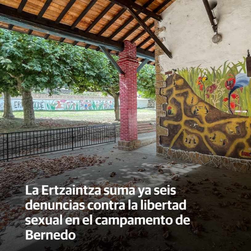 La Ertzaintza suma ya seis denuncias contra la libertad sexual en el campamento de Bernedo