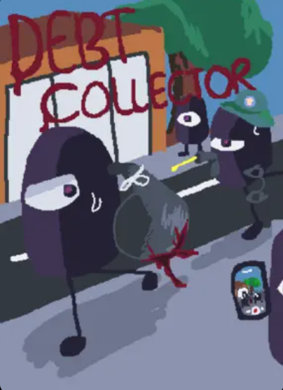  Debt Collector by wakeywakey