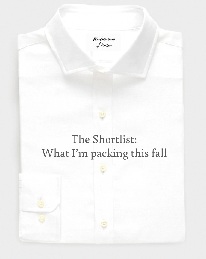 The Shortlist: What I'm packing this fall