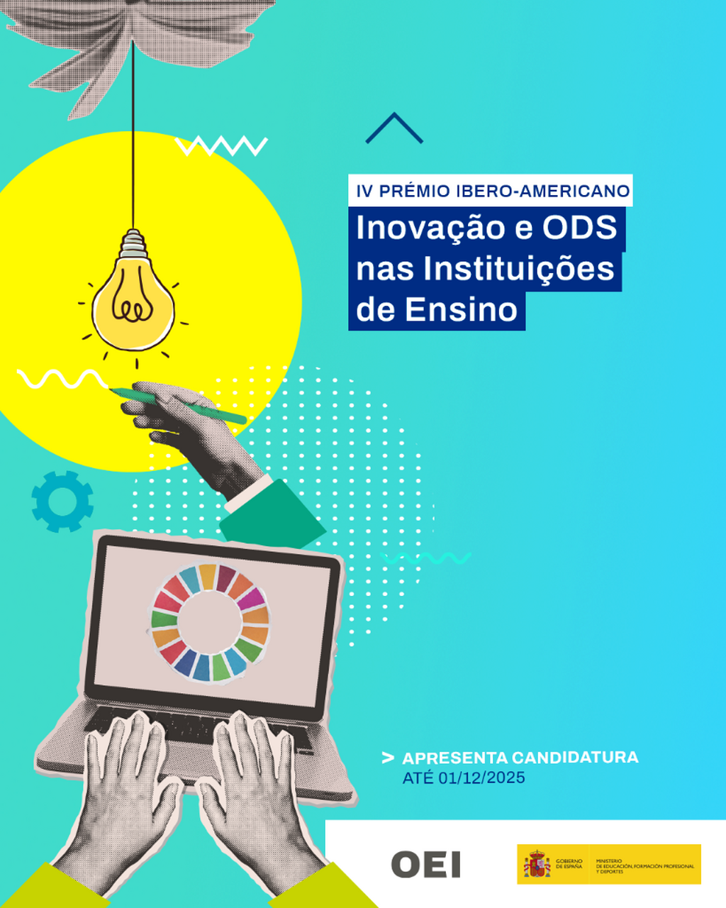 IV Pr&eacute;mio de Inova&ccedil;&atilde;o e ODS nas Institui&ccedil;&otilde;es de Ensino