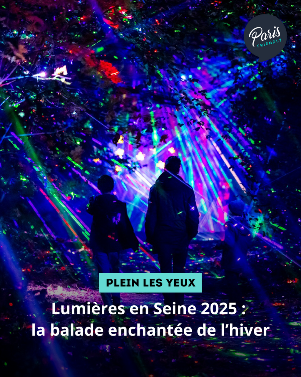Lumi&egrave;res en Seine 2025 : la balade enchant&eacute;e de l&rsquo;hiver