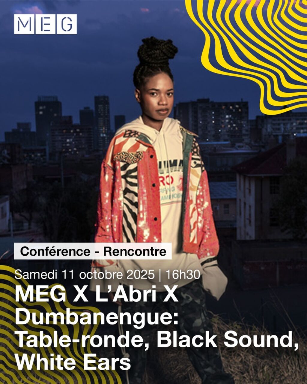 📢 MEG X L&rsquo;Abri X Dumbanengue: Table-ronde, Black Sound, White Ears 📢