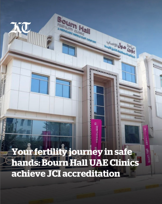 Your Fertility Journey in Safe Hands: Bourn Hall UAE Clinics Achieve JCI Accreditation