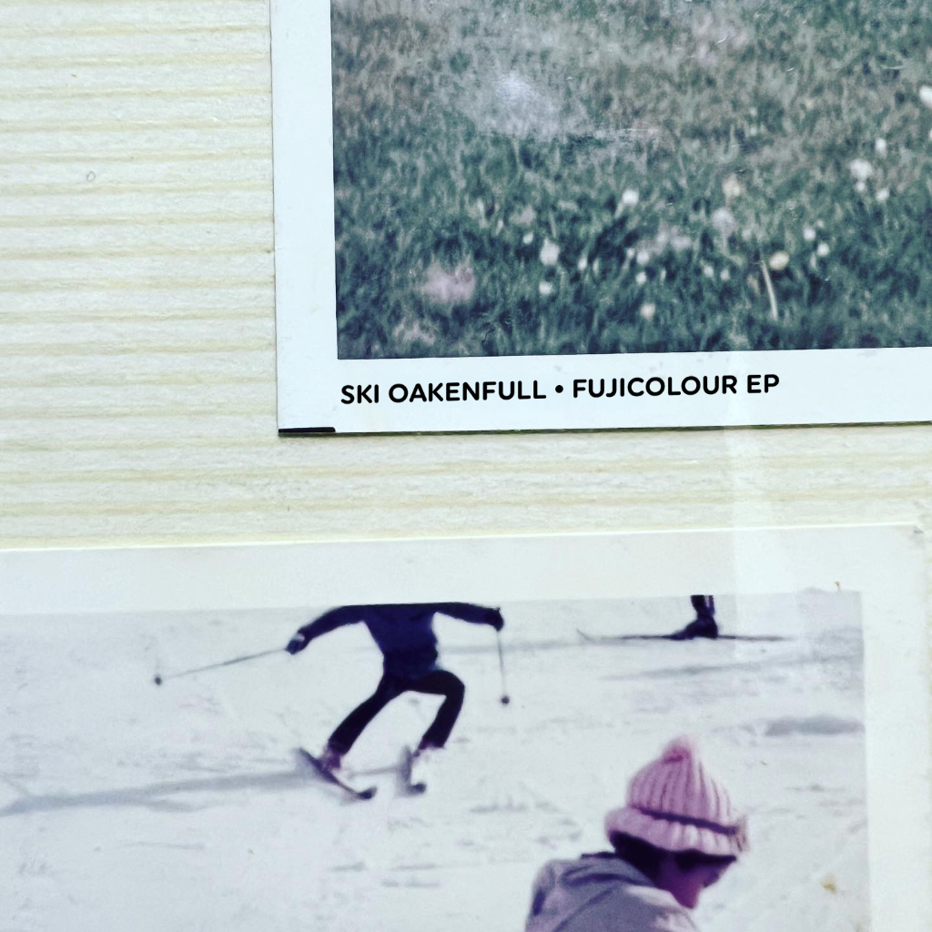 Ski Oakenfull - Fujicolour EP