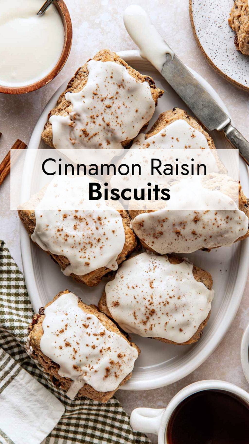 Cinnamon Raisin Biscuits