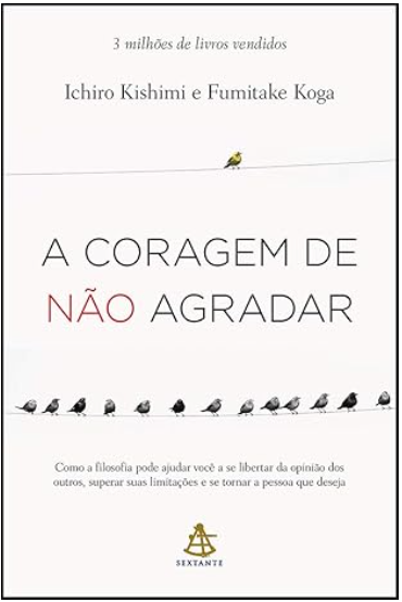 A coragem de n&atilde;o agradar