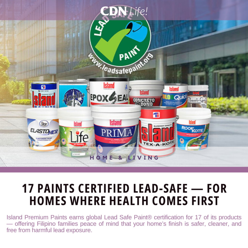 Protecting Filipino Families: Island Premium Paints Achieves Global Safety Standards
