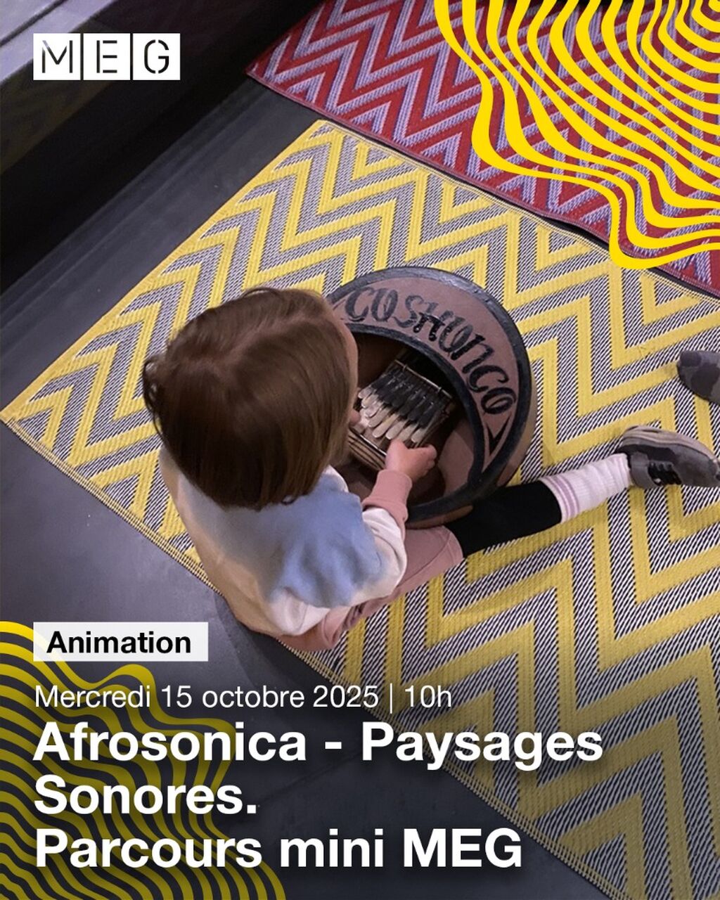 📢 &laquo; Afrosonica &ndash; Paysages sonores &raquo; - Parcours mini MEG 📢