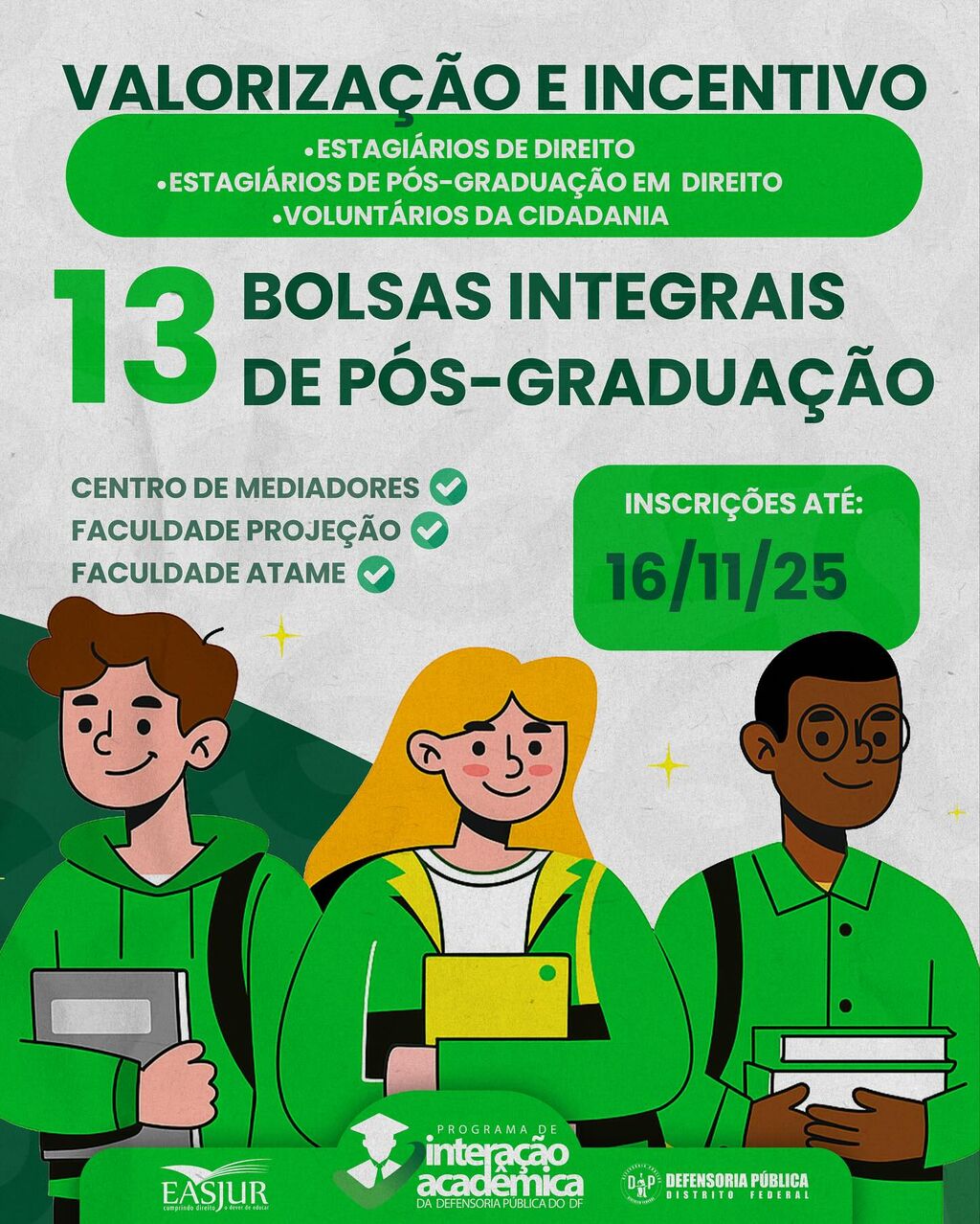 Bolsas Estagi&aacute;rios e Volunt&aacute;rios - 2025