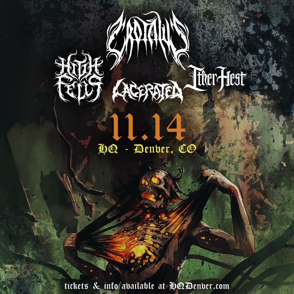 TICKET - 11/14 @ HQ with CROTALUS / ITHER HEST / LACERATED from High Fells