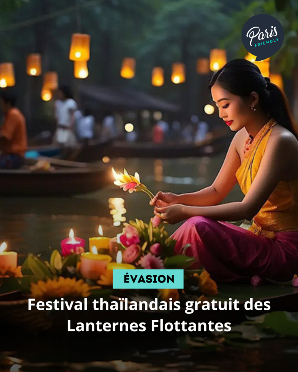Festival gratuit des Lanternes Flottantes 2025 &agrave; la Pagode Wat Pho Paris