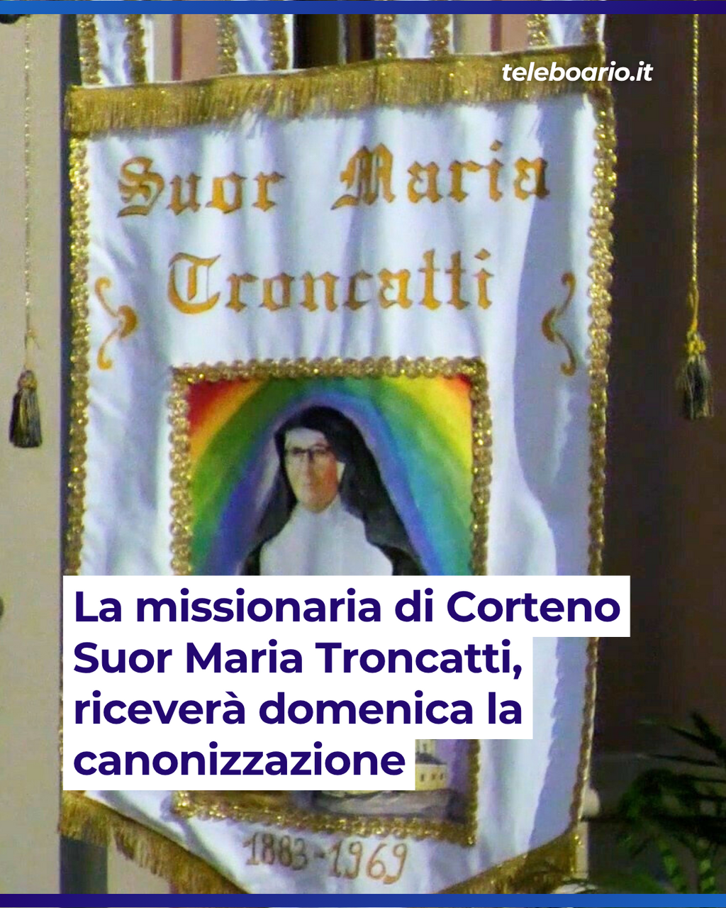 https://www.teleboario.it/notizia/15257/cortenesi-a-roma-per-celebrare-suor-troncatti/