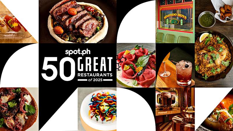 The SPOT.ph 50 Great Restaurants of 2025: Best of Manila and Beyond