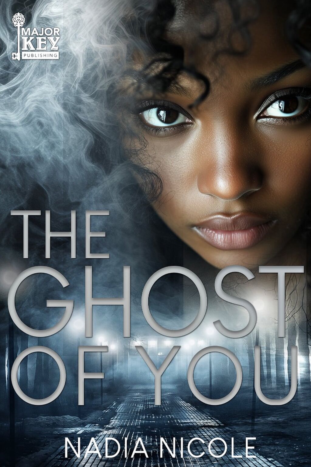 The Ghost of You by Nadia Nicole
