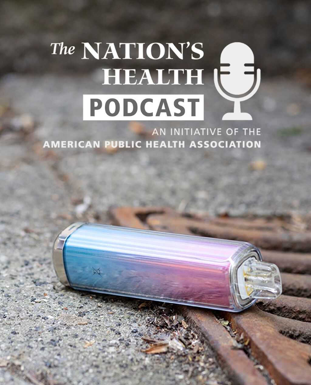 Nation's Health Podcast - Tobacco Industry Still Attracting Teens