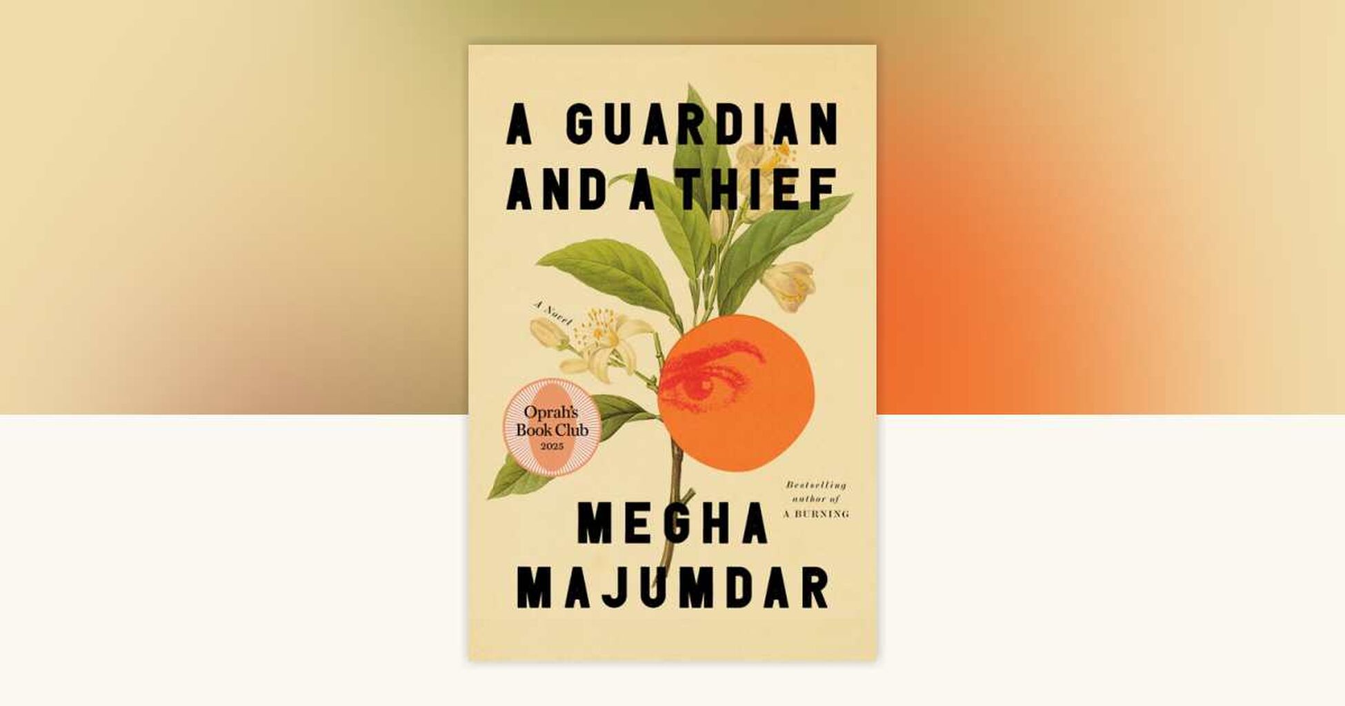 A Guardian and a Thief by Megha Majumdar