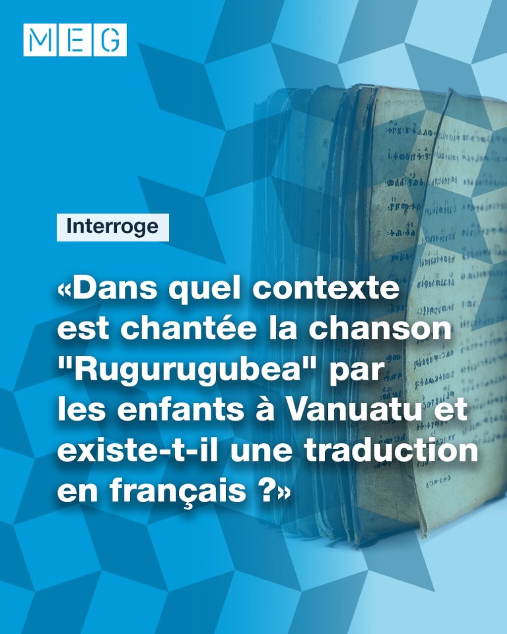 &laquo; Dans quel contexte est chant&eacute;e la chanson "Rugurugubea" par les enfants &agrave; Vanuatu et existe-t-il une traduction en fran&ccedil;ais ? &raquo;