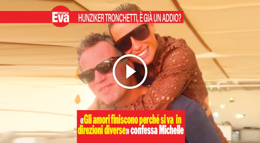 Hunziker Tronchetti, per il gossip tra loro &egrave; gi&agrave; un addio