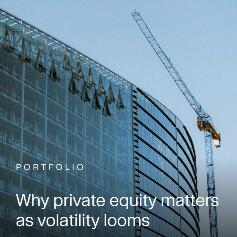 Why private equity matters as volatility looms 