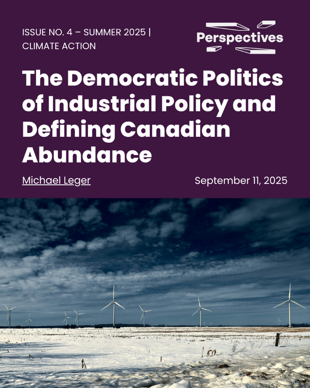 The Democratic Politics of Industrial Policy and Defining Canadian Abundance | Perspectives Journal