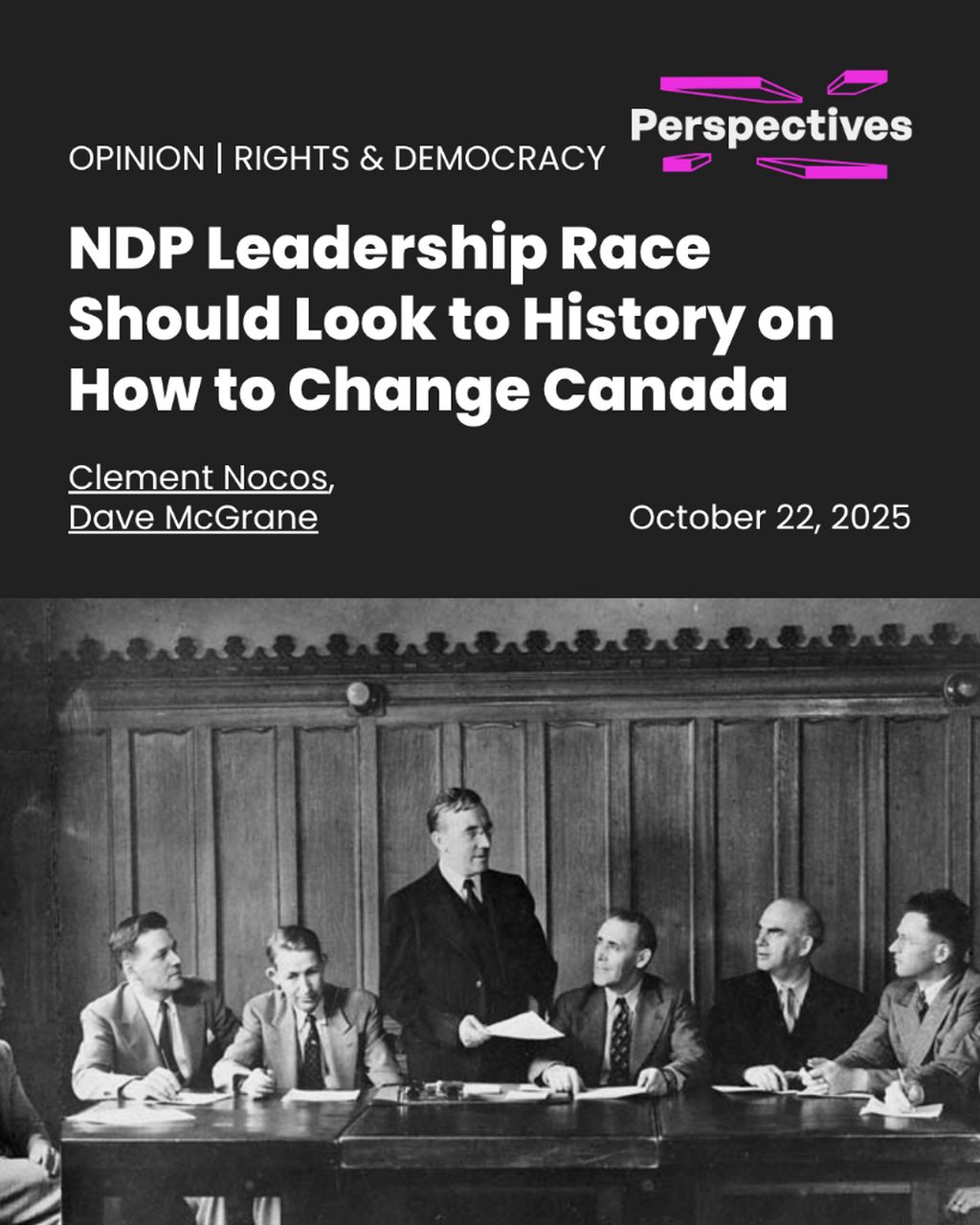 NDP Leadership Race Should Look to History on How to Change Canada | Perspectives Journal
