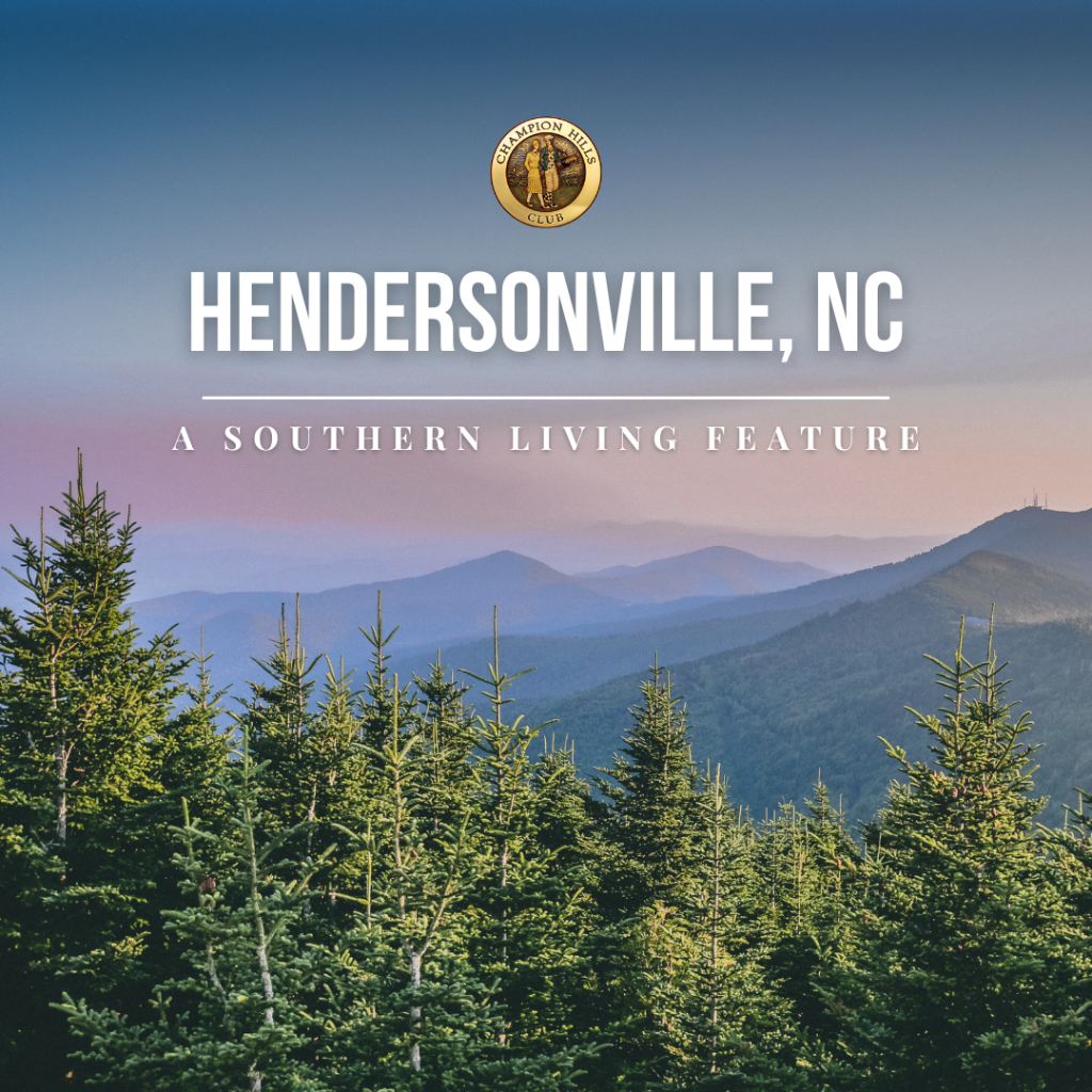 Hendersonville, NC: A Southern Living Feature