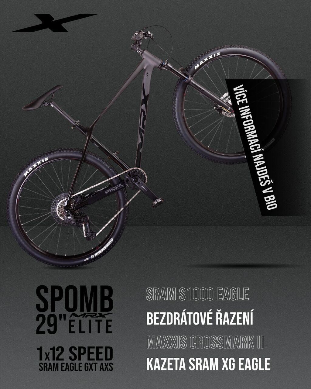 🏁 Hardtail MRX SPOMB AXS se srdcem z&aacute;voď&aacute;ka na 29" kolech spojuje citlivou vzduchovou vidlici Axon RL-R, spolehliv&eacute; kotoučov&eacute; brzdy Shimano a 12 rychlostn&iacute; kazetu SRAM s rozsahem 10&ndash;52.