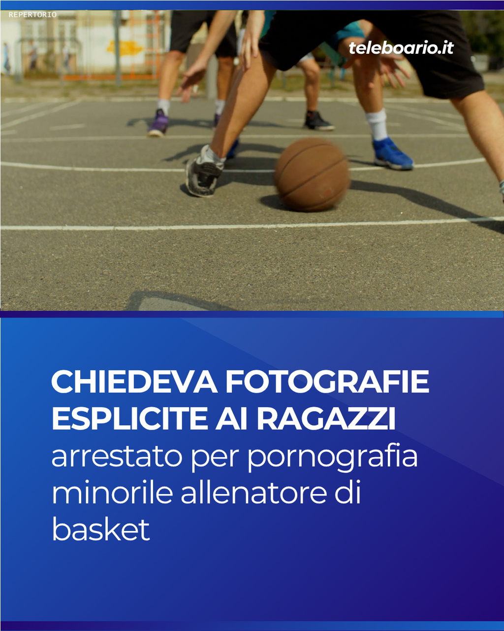 https://www.teleboario.it/notizia/15323/chiedeva-fotografie-esplicite-arrestato-allenatore-di-basket/