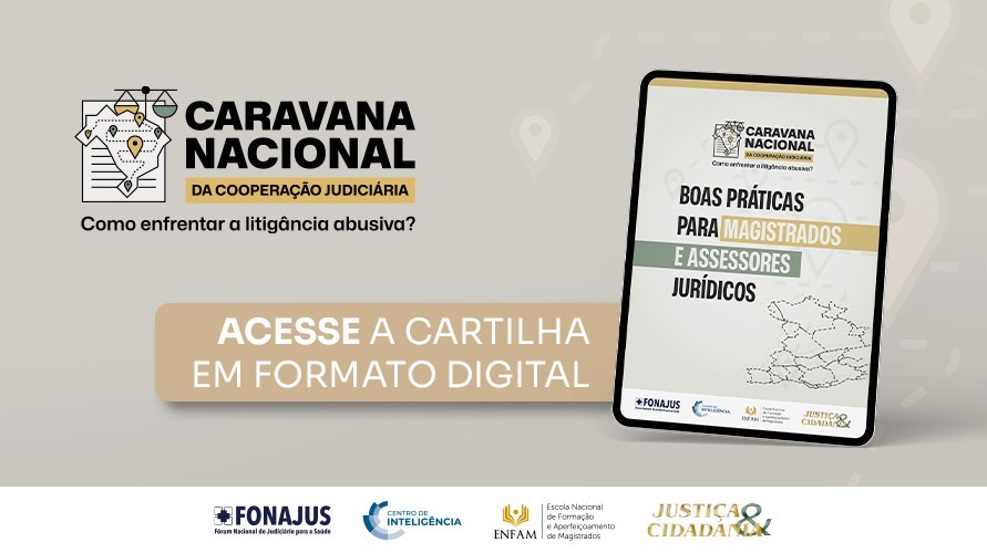 Acesse a Cartilha "Boas pr&aacute;ticas para Magistrados e Assessores Jur&iacute;dicos"