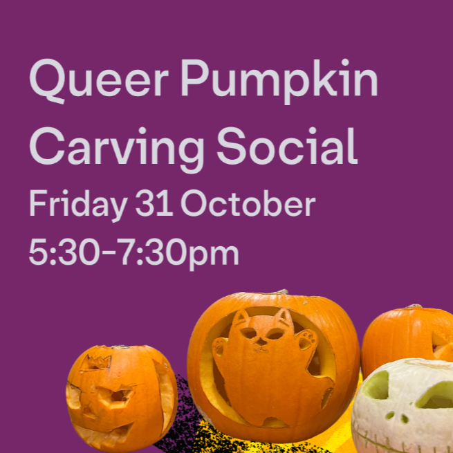 Queer Pumpkin Carving Social - 31 Oct 2025